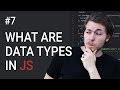 7: Common Datatypes In JavaScript | JavaScript Tutorial | Learn JavaScript Programming