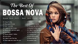 Best Bossa Nova Music Ever 2023 ☕ Jazz & Bossa Nova Popular Songs ☕ Relaxing Bossa Nova Music