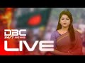 DBC NEWS LIVE | ডিবিসি নিউজ লাইভ | dbc tv live