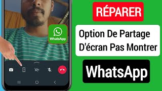 Comment réparer le partage d'écran d'appel vidéo ne s'affiche pas sur WhatsApp