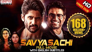 Savyasachi Full Hindi Dubbed Movie New | Naga Chaitanya | Madhavan | Nidhhi Agerwal
