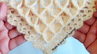 How to crochet a women's triangle shawl exclusively on my channel