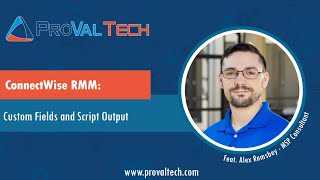 ConnectWise RMM Custom Fields and Script Output