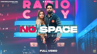 No Space - Baaghi (Official Video) 0300 Ale | Punjabi Songs 2022 | 47 RECORDS