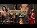 Karmma Calling Webseries Review | Raveena Tandon | Sohel S