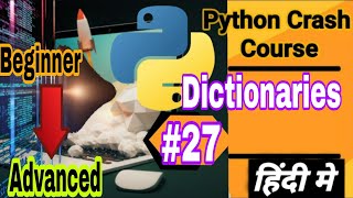 Python Crash Course Part 27 Dictionaries in Python #Python #crashcourse #codingpanther #dictionary