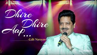 90's Evergreen Romantic Song | Dhire Dhire Aap Mere Dil ke Mehman Ho Gaye | Baazi Song |Udit Narayan