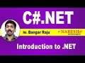 Introduction to .NET | C#.NET Tutorial | Mr. Bangar Raju