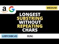Leetcode 3  - Longest Substring Without Repeating Characters - Python