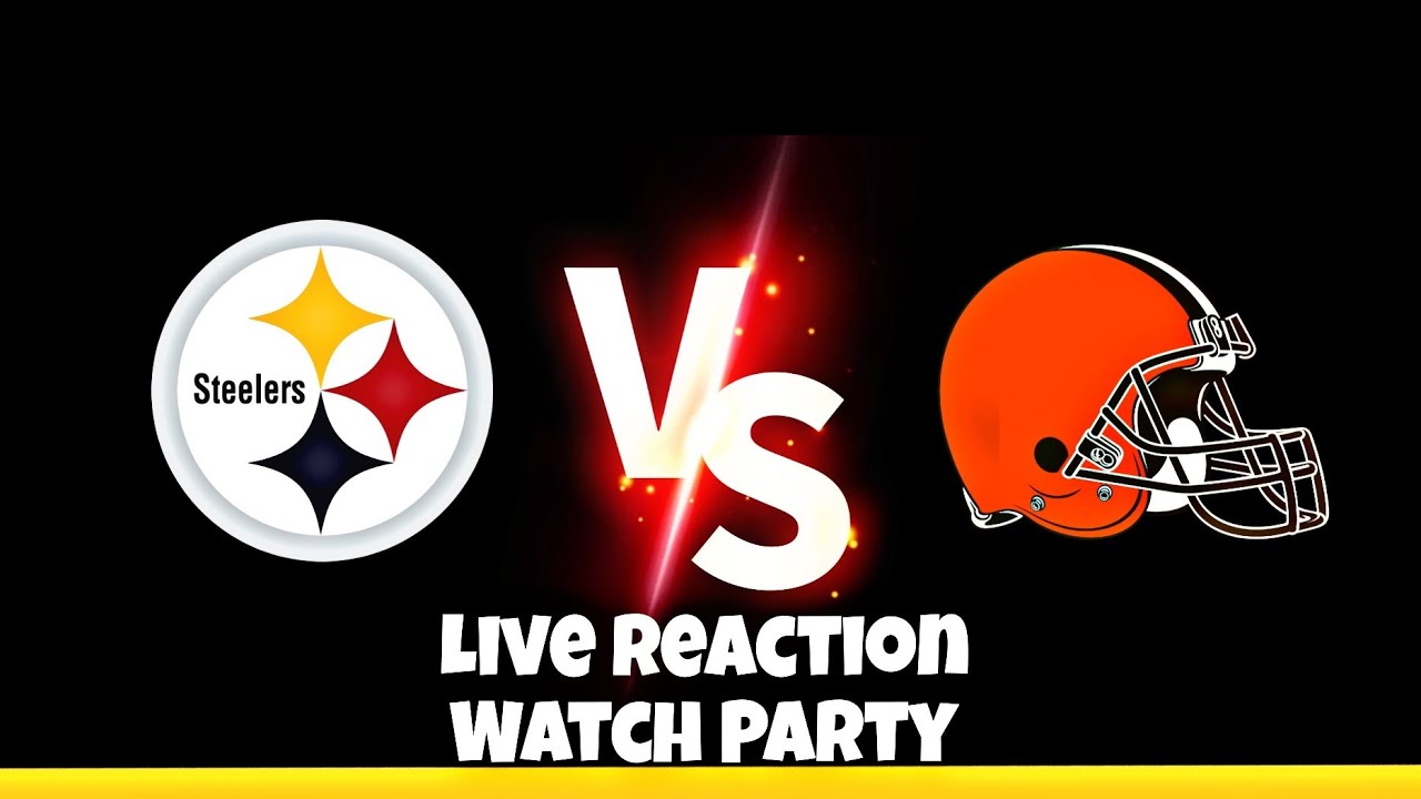 Steelers Vs Browns Watch Party| Thursday Night Football!!!!!! - YouTube