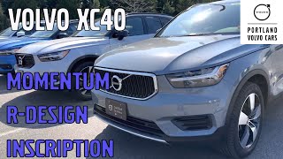 Volvo XC40 Trim Breakdown Momentum, R-Design, and Inscription