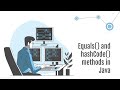 Java - Equals & HashCode methods - internal working details
