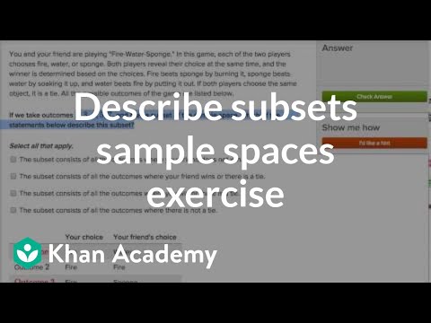 Describing subsets of sample spaces exercise | Probability and Statistics | Khan Academy Describing subsets of sample spaces exercise | Probability and Statistics | Khan Academy