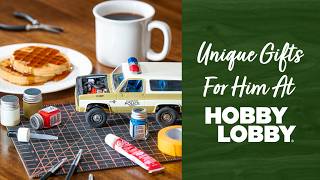Unique Gifts For Him At Hobby Lobby®