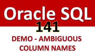 SQL for Beginners 141 DEMO AMBIGUOUS COLUMN NAMES