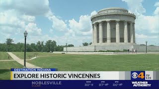 Destination Indiana: Explore Historic Vincennes