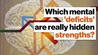 Which mental 'deficits' are really hidden strengths? | Heather Heying | Big Think