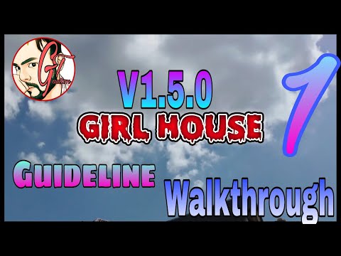 GirlHouse Walkthrough Part 1