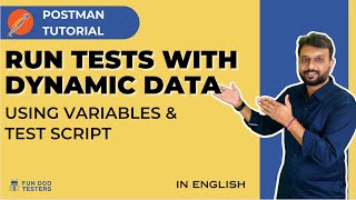 Postman tutorial - Run Postman collection with dynamic data using variables & Test Script