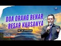 DOA PAGI MUJIZAT PAGI (29/10/24): DOA ORANG BENAR, BESAR KUASANYA -  Pdt. Dr. Luther Dias, M.Pd.