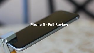 iPhone 6 - Full Review