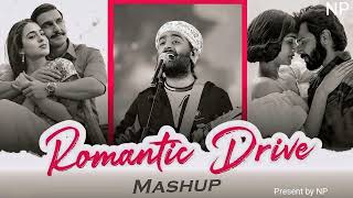 ROMANTIC DRIVE MASHUP | LOVE MASHUP | Navdip Patel