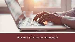 How do I find library databases?