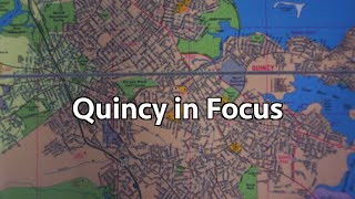 Quincy in Focus: 2019 Year in Review