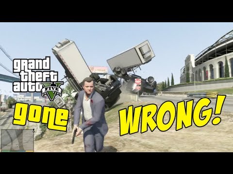 Gta V Gone Wrong Youtube