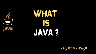 What is Java? |Lec-1 | Java Tutorial| BhanuPriya