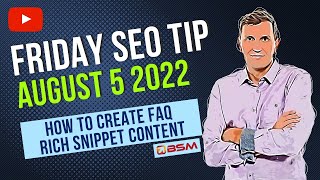 How to Create FAQ Rich Snippet Content | Friday SEO Tip