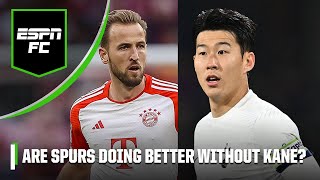 Are Spurs doing better WITHOUT Harry Kane!? | ESPN FC