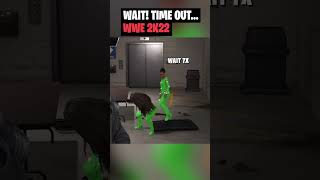 WAIT! Time Out... WWE 2K22 #shorts