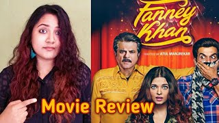 Fanney Khan | Movie Review