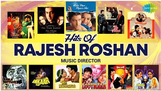Hits Of Rajesh Roshan | Ek Pal Ka Jeena | Pardesia | Kaho Naa Pyar Hai | Tu Mungada Mungada