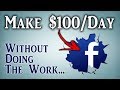 Make $100 Per Day From Facebook With This 1 Trick