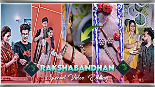 🥀 Raksha Bandhan Special Video Editing | Alight Motion Editing 2022 | Raksha Bandhan Video Editing