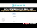 Create a Custom Dropdown Menu in React JS