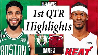 Miami Heat vs. Boston Celtics Full Highlights 1st QTR | May 21 | 2022-2023 NBA Playoffs