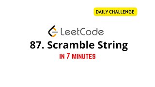 LeetCode 87 - Scramble String [Daily Challenge]