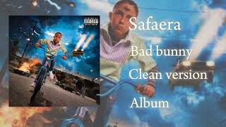 Safaera Bad bunny varios artistas (Clean version)