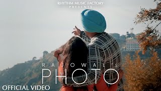 PHOTO (Official Video) | Rajowal | Raman | Rhythm Music Factory | Love Song Punjabi 2022