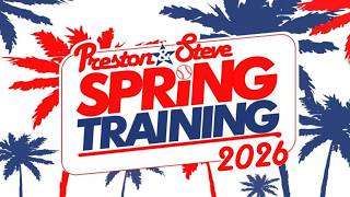 Preston & Steve Show [PART 1] March 12, 2026 - From Phillies Spring Training in Clearwater
