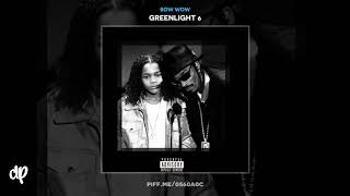 Bow Wow - Put A Date On It (Freestyle) [Greenlight 6]