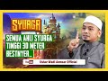 SYURGA EP. 1 : Mesti Ada 2 Syarat Baru Layak Menjadi Raja Di SYURGA | Ustaz Wadi Annuar