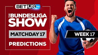 Bundesliga Picks Matchday 17 | Bundesliga Odds, Soccer Predictions & Free Tips