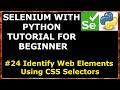 #24 CSS Selector Locator in Selenium | Selenium with Python tutorial for Beginners