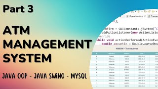 ATM Management System with GUI using Java (Part 3)