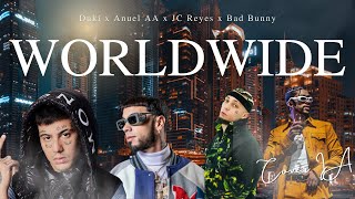 Duki x Anuel AA x JC Reyes x Bad Bunny - Worldwide (Cover IA)
