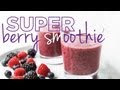 Super Berry Smoothie - The Hot Plate